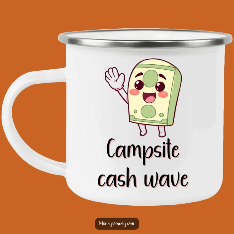 Durable Funny Kawaii Dollar Bill Camping Mug: Waving Outdoor Gift