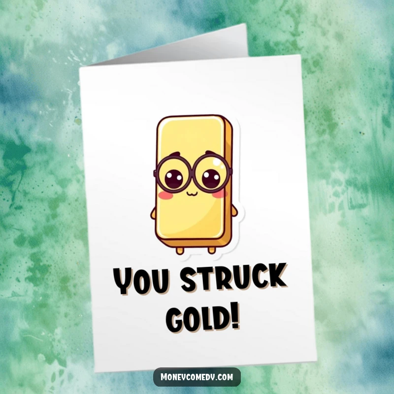Funny Free Printable Congratulations Card showing a distinguished kawaii gold bar wearing a monocle, celebrating prosperity.