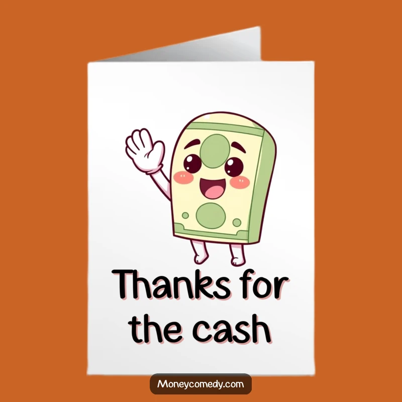 Free Printable Thank You Card: Funny Dollar Bill Waving, Thoughtful Downloadable Gift